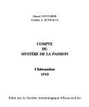 Compte du Mystère de la Passion by Marcel Couturier
