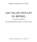 Das Palais Stoclet in Brüssel by Friedrich Kurrent