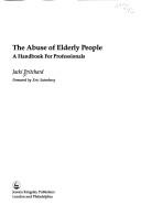 The abuse of elderly people : a handbook for professionals