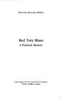 Red Tory blues by Heath Macquarrie