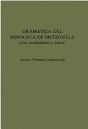 Cover of: Gramática del popoloca de Metzontla by Annette Veerman-Leichsenring