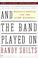 Cover of: And the Band Played on