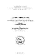 Cover of: Aesopus revisitatus: recherches sur le texte des vies Ésopiques