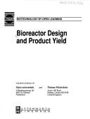 Bioreactor design and product yield