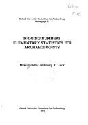 Digging numbers : elementary statistics for archaeologists