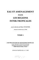 Cover of: Eau et aménagement dans les régions inter-tropicales