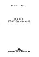 Cover of: Die Gedichte des Gottschalk von Orbais by Marie-Luise Weber