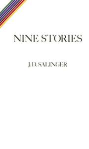Nine stories by J. D. Salinger