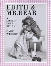 Cover of: Edith and Mr. Bear by Dare Wright