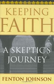 Keeping Faith by Fenton Johnson