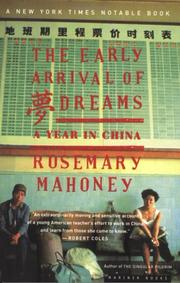 Cover of: The early arrival of dreams: a year in China