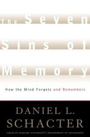 Cover of: The Seven Sins of Memory: How the Mind Forgets and Remembers