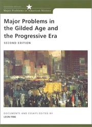 Cover of: Major problems in the gilded age and the progressive era : documents and essays