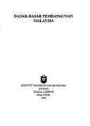 Cover of: Dasar-dasar pembangunan Malaysia. by 