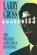 Contested closets by Larry P. Gross