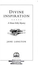 Cover of: Divine inspiration: a Homer Kelly mystery