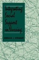 Integrating social support in nursing by Miriam Stewart