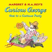 Cover of: Margret & H.A. Rey's Curious George goes to a costume party