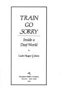 Train go sorry by Leah Hager Cohen