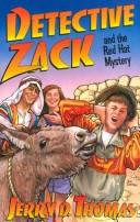 Cover of: Detective Zack and the red hat mystery