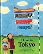 I Live in Tokyo by Mari Takabayashi