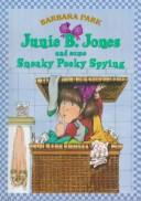 Junie B. Jones and Some Sneaky Peeky Spying (Junie B. Jones #4) by Barbara Park, Denise Brunkus