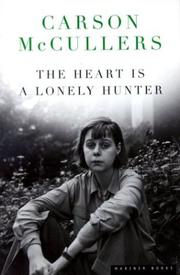 The heart is a lonely hunter