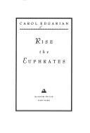Cover of: Rise the Euphrates