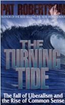 Cover of: The turning tide by Pat Robertson