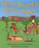 Cover of: Good rhymes, good times: original poems
