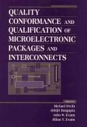 Cover of: Quality conformance and qualification of microelectronic packages and interconnects
