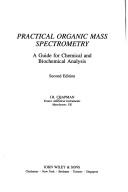 Practical organic mass spectrometry by J. R. Chapman