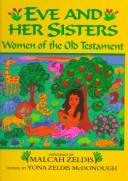 Cover of: Eve and her sisters: women of the Old Testament