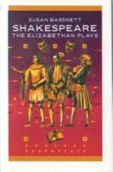 Cover of: Shakespeare, the Elizabethan plays