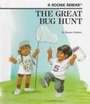 Cover of: The Great Bug Hunt