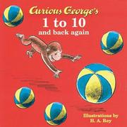 Cover of: Curious George's 1 to 10 and Back Again (Curious George Board Books)
