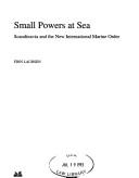 Small powers at sea : Scandinavia and the new International Marine Order