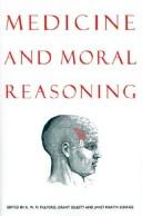 Cover of: Medicine and moral reasoning