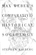 Cover of: Max Weber's comparative-historical sociology