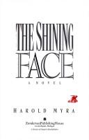 Cover of: The shining face: a novel