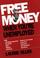 Cover of: Free money when you're unemployed