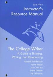 Cover of: Instructor's Resource Manual for The College Writer: A Guide to Thinking, Writing, and Researching