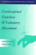 Corticospinal function and voluntary movement
