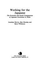 Working for the Japanese : the economic and social consequences of Japanese investment in Wales