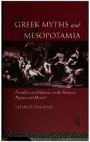 Cover of: Greek myths and Mesopotamia by Charles Penglase