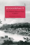 Cover of: Juggernaut: the Whitman Massacre trial, 1850