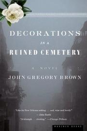 Decorations in a ruined cemetery by John Gregory Brown