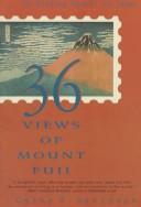 Cover of: 36 views of Mount Fuji by Cathy N. Davidson