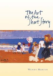 Cover of: The Art of the Short Story: Stories and Authors in Historical Context