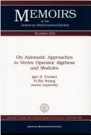 On axiomatic approaches to vertex operator algebras and modules